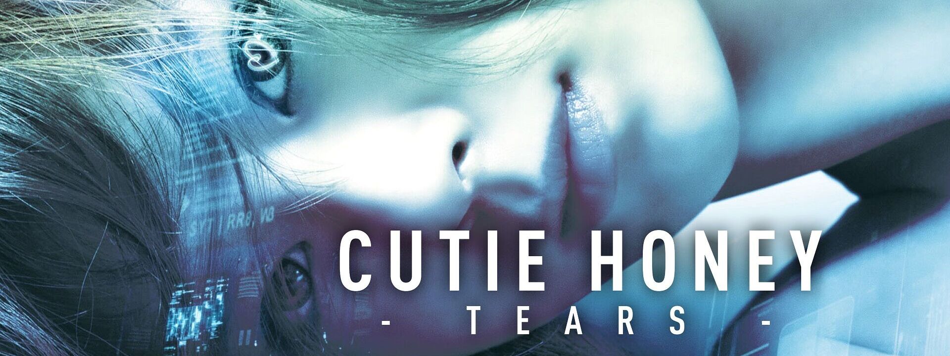 Cutey Honey: Tears